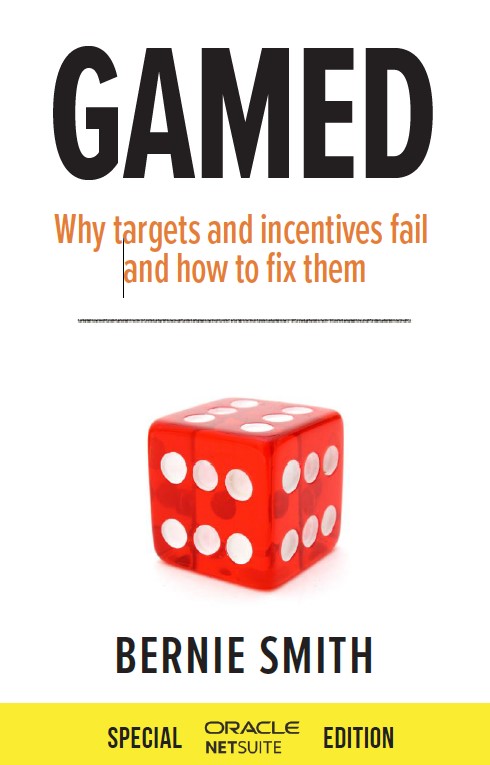 Gamed: Why targets and incentives fail and how to fix them