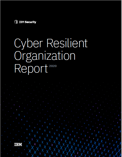 The 2020 Cyber Resilient Organization Study